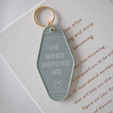 He Goes Before Me Hotel Keychain