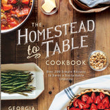 The Homestead-to-Table Cookbook