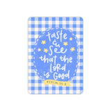 Taste & See that the Lord is good Psalm 34:8 Vinyl Sticker