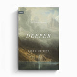 Deeper: Real Change for Real Sinners