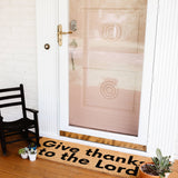 XL Doormat - Give Thanks to the Lord