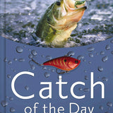 Catch Of The Day