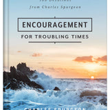 Encouragement for Troubling Times