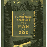 180 Encouraging Devotions for a Man of God