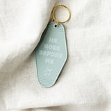 He Goes Before Me Hotel Keychain