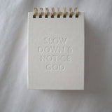 Slow Down & Notice God Mini Notebook