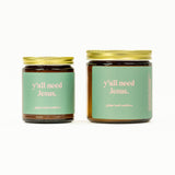 Y'all need Jesus - Soy candle
