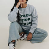 Grace Upon Grace Sweatshirt