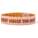 Do More of What Makes You Holy - Stretchy Bracelet