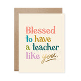 Teacher Like You Card