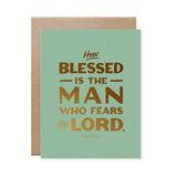 "Man Who Fears the Lord" Father's Day Card