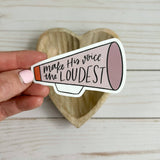 Christian sticker | Make His voice the loudest