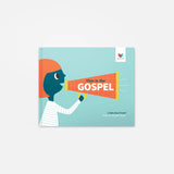 This Is the Gospel: A Kids Read Truth™ Story & Scripture Book