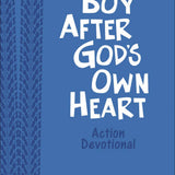 A Boy After God's Own Heart Action Devotional