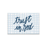 Magnet, Trust in God