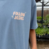 Follow Jesus Unisex Tee