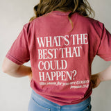The Best Is Yet To Come Tee - Brick