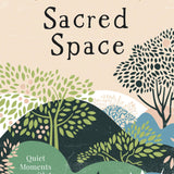 Sacred Space Devotions for Women: Quiet Moments with Jesus