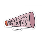 Christian sticker | Make His voice the loudest