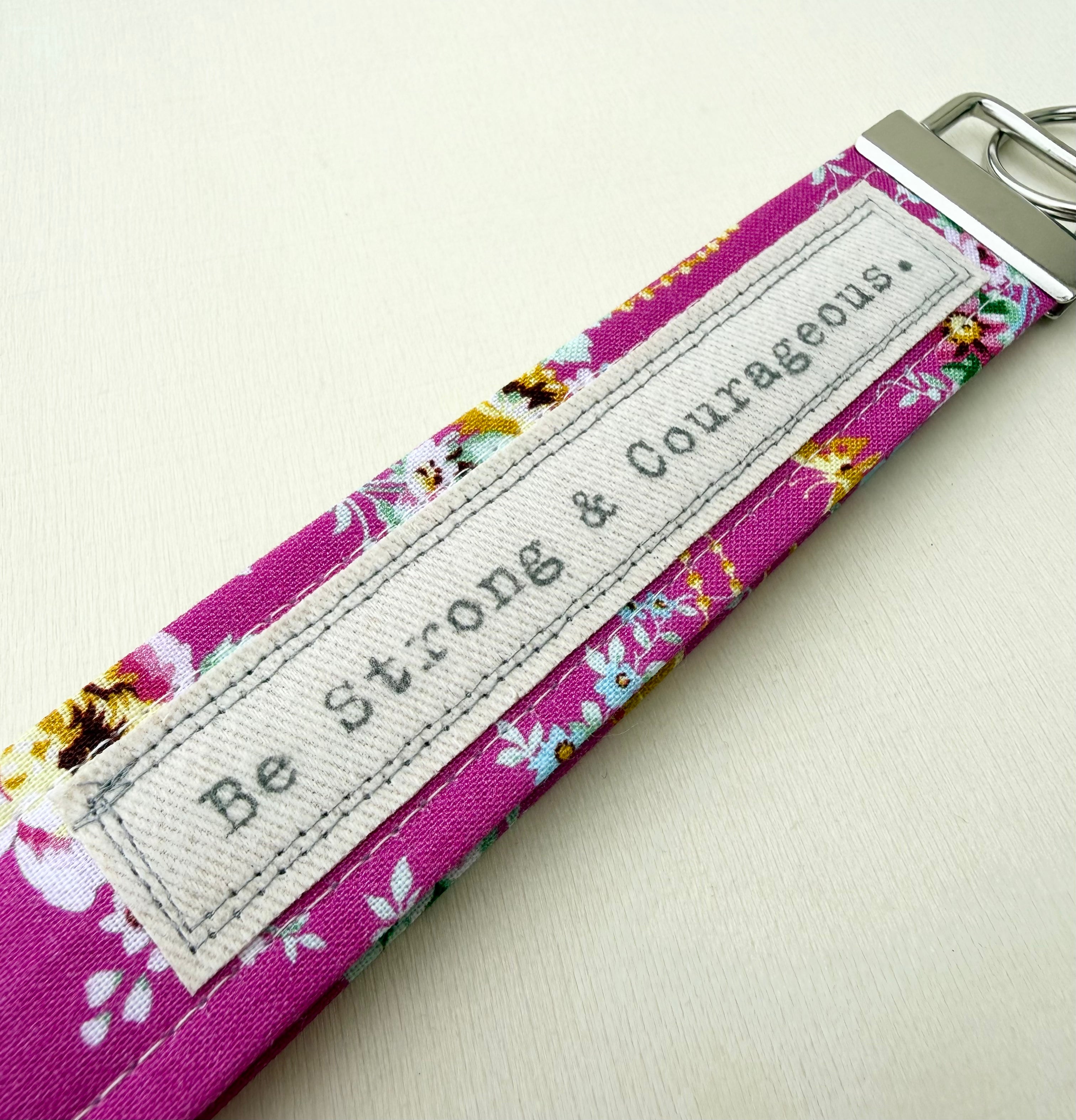 Be Strong & Courageous - Words Matter Keychain