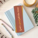Bible Verse Bookmark, God Is Good All the Time