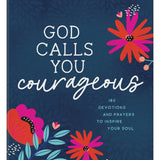 God Calls You Courageous