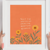 Trust The Waiting 8x10 Fine Art Print *FRAME NOT INCLUDED