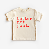 Better Not Pout Toddler and Youth Christmas Shirts
