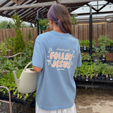 Follow Jesus Unisex Tee