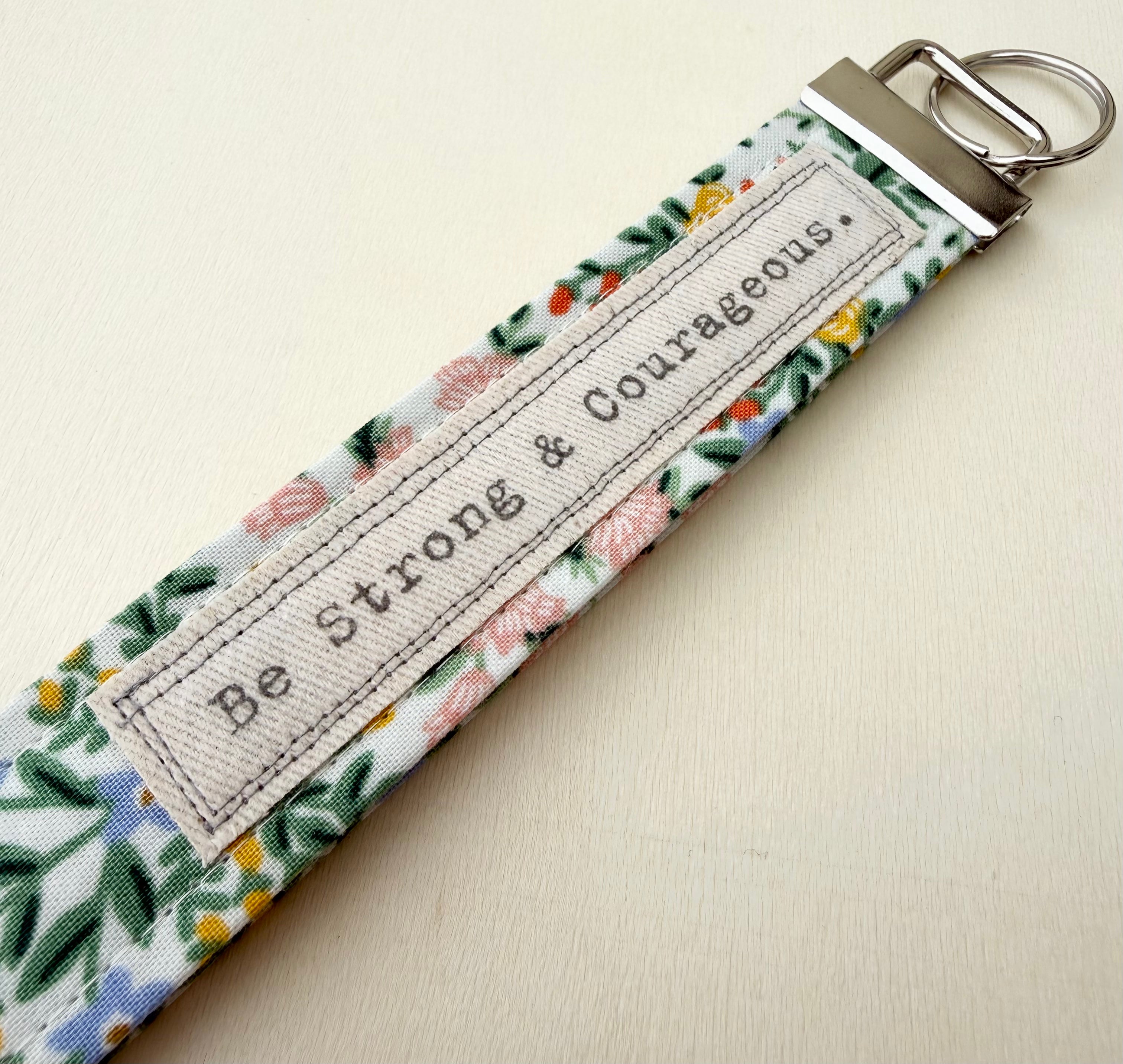 Be Strong & Courageous - Words Matter Keychain