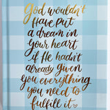 Dream in Your Heart Journal
