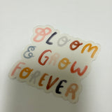 Bloom & Grow Forever Sticker