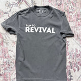 Run to Revival Slate T-shirt