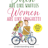 Men Are Like Waffles Women Are Like Spaghetti