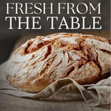 Fresh From The Table