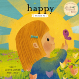 Happy: A Song of Joy and Thanks for Little Ones, based on Psalm 92