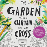 The Garden, The Curtain, and the Cross Coloring & Activity Book