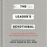 The Leader's Devotional: 90 Days of Biblical Wisdom for Honoring God in All You Do