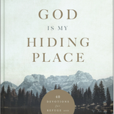 God Is My Hiding Place: 40 Devotions for Refuge and Strength
