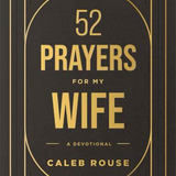 52 Prayers for my Wife