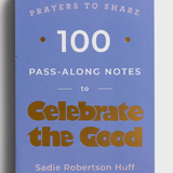 Prayers to Share: 100 Pass-Along Notes to Celebrate the Good