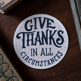 In All Circumstances Sticker
