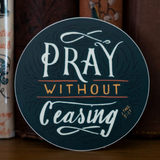 Pray Without Ceasing Sticker