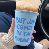 Joy Comes From The Lord Drink Sleeve