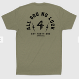 All God No Luck Shirt - Olive