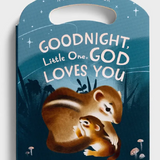 Goodnight, Little One, God Loves You Children's Board Book