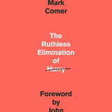 Ruthless Elimination of Hurry: How to Stay Emotionally Healthy and Spiritually Alive in the Chaos of the Modern World