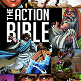 Action Bible: God's Redemptive Story