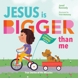 Jesus Is Bigger Than Me: True Stories of His Miracles (A Beginner's Gospel Story Book)