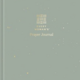 Every Woman's Prayer Journal: Featuring the New Living Translation
